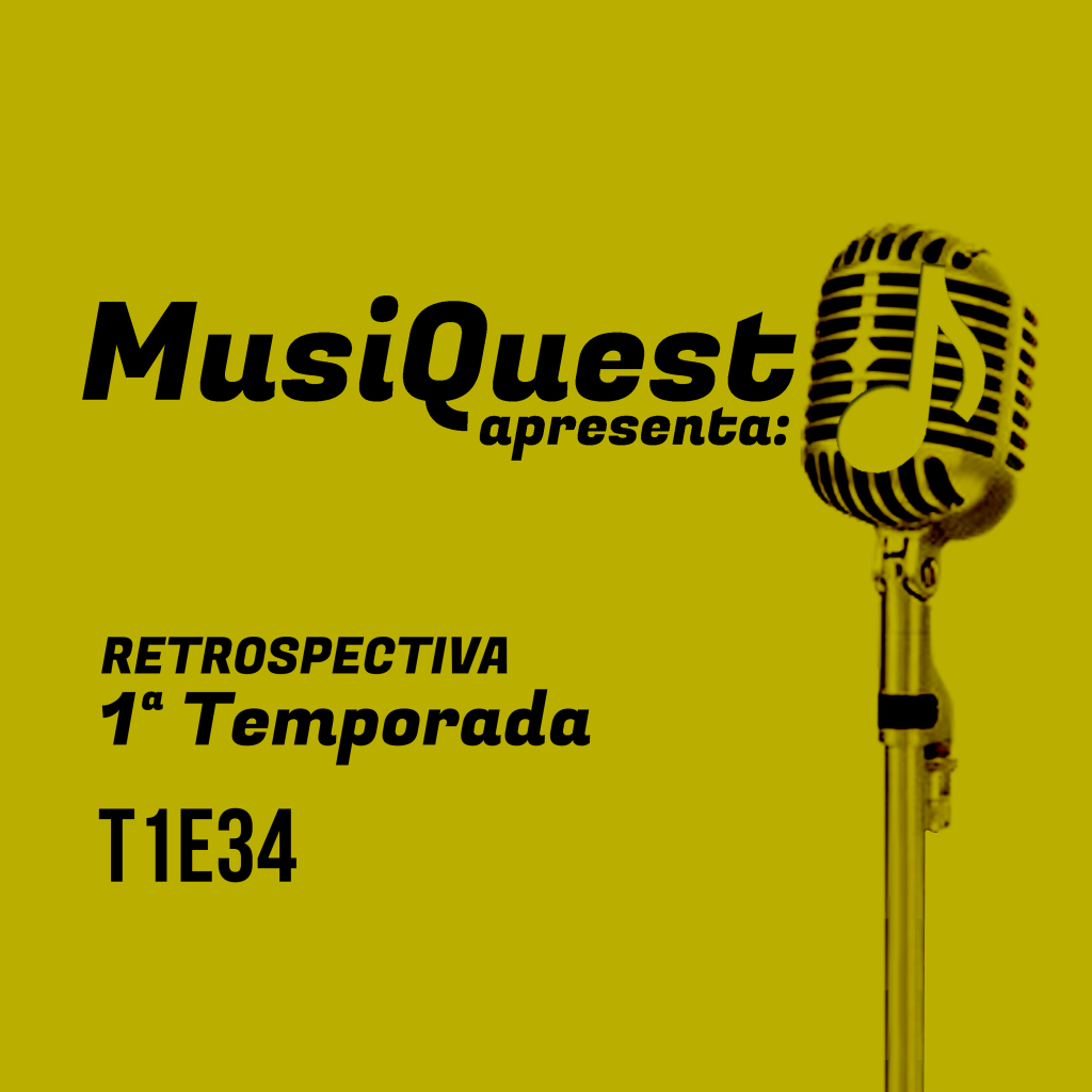 ArteMusiquest-T1E34(Retrospectiva)